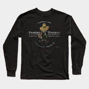 Pancho O'Haras! Long Sleeve T-Shirt